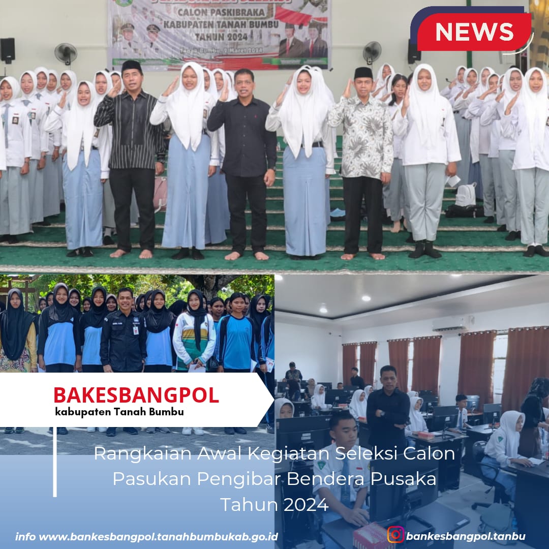 RANGKAIAN AWAL SELEKSI CALON PASKIBRAKA KAB. TANBU 2024