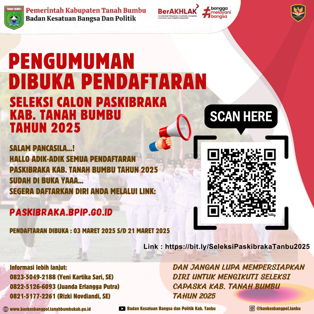 PENGUMUMAN PENERIMAAN PENDAFTARAN SELEKSI CALON PASKIBRAKA KAB. TANAH BUMBU TAHUN 2025