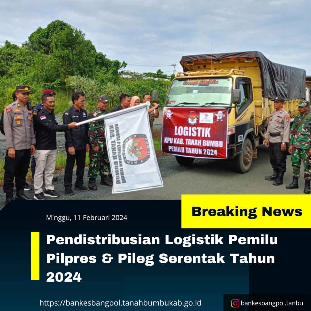 KEPALA BADAN KESBANGPOL TANAH BUMBU MENGHADIRI PELEPASAN PENDISTRIBUSIAN LOGISTIK PEMILU TAHUN 2024 
