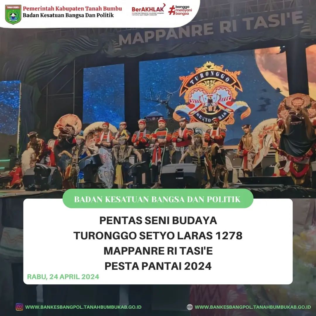 PENTAS SENI BUDAYA TURONGGO SETYO LARAS 1278 'MAPPANRE RI TASI'E PESTA PANTAI 2024'