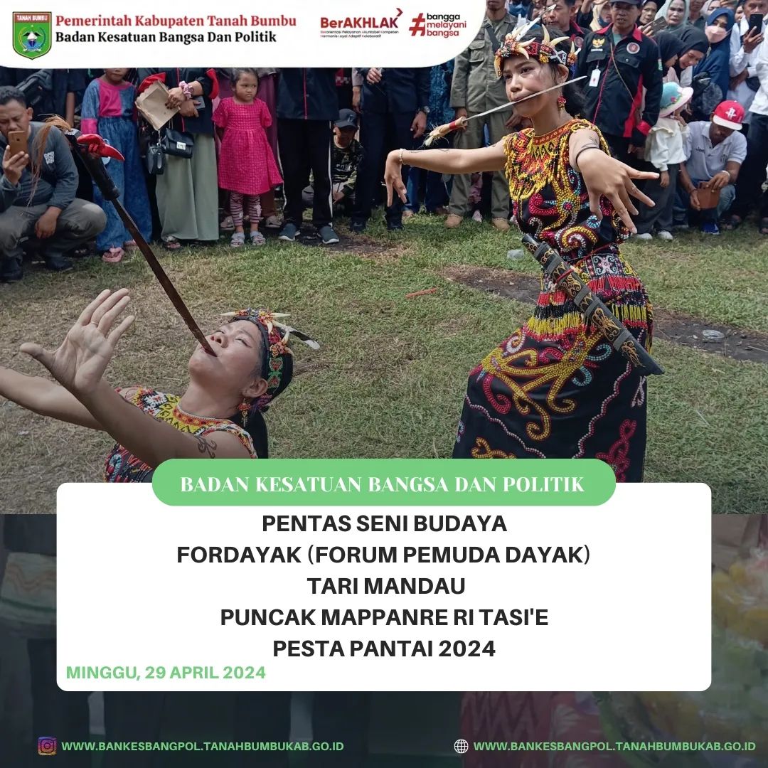 PENTAS SENI BUDAYA FORDAYAK (FORUM PEMUDA DAYAK TARI MANDAU) 'MAPPANRE RI TASI'E PESTA PANTAI 2024'