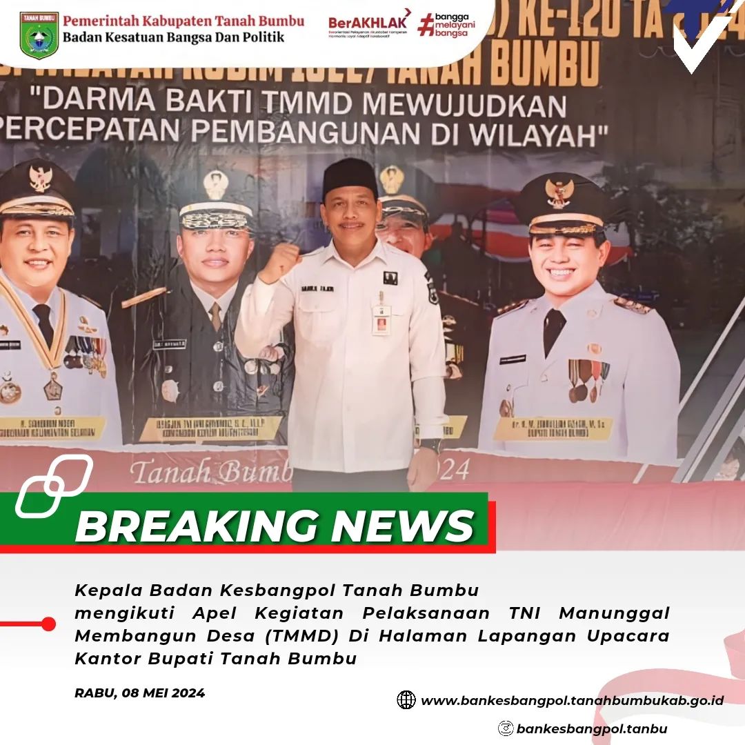 KEPALA BADAN KESBANGPOL TANAH BUMBU MENGIKUTI APEL TNI MANUNGGAL MEMBANGUN DESA (TMMD) 