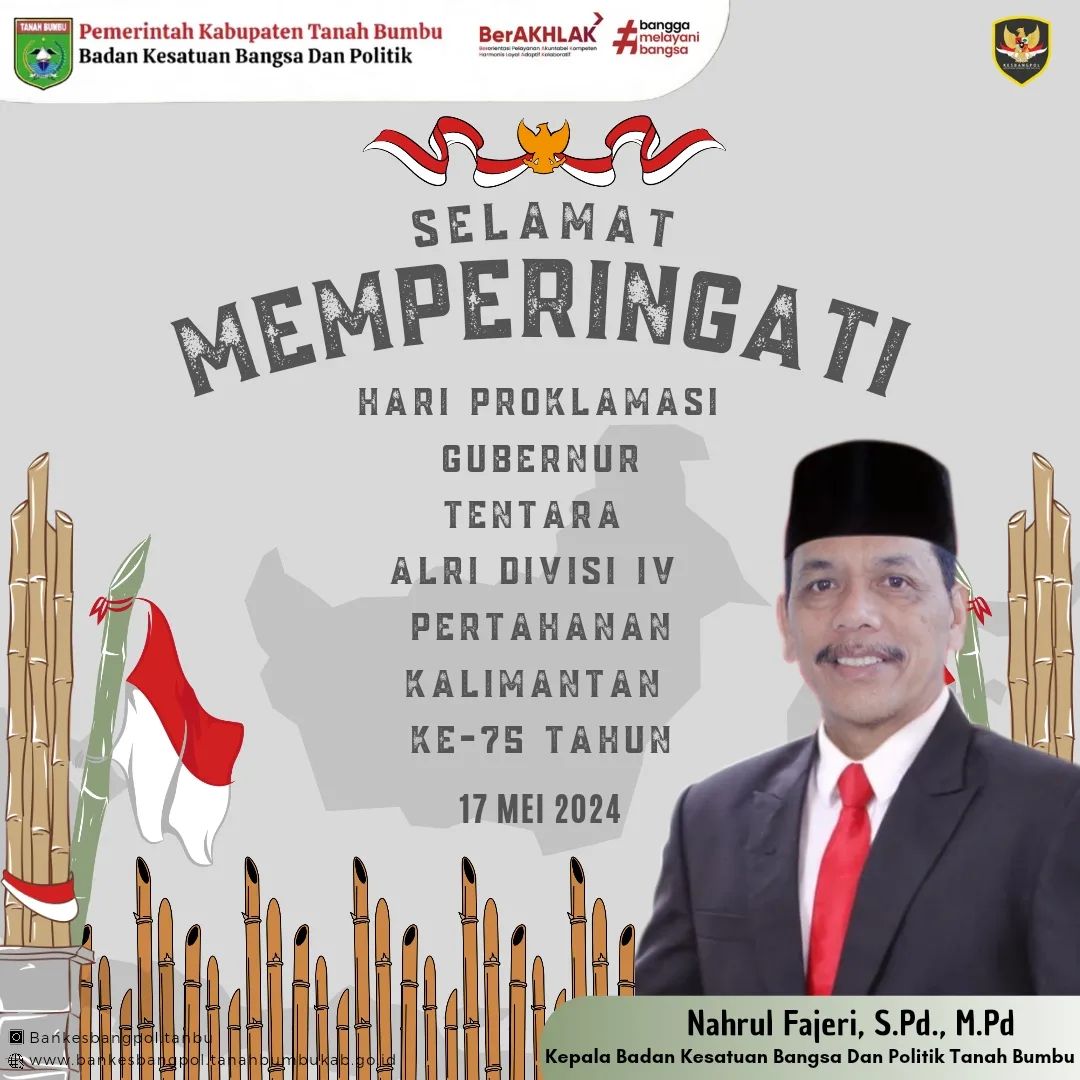 SELAMAT MEMPERINGATI HARI PROKLAMASI GUBERNUR TENTARA ALRI DIVISI IV PERTAHANAN KALIMANTAN KE-75 TAHUN
