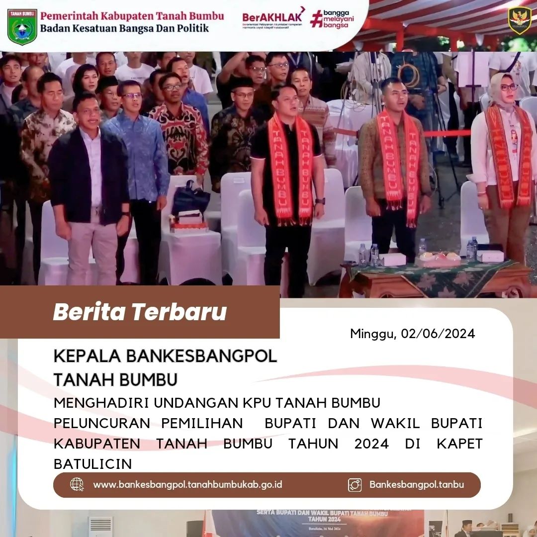 KEPALA BANKESBANGPOL TANBU MENGHADIRI UNDANGAN KPU TANBU DALAM RANGKA PELUNCURAN PEMILIHAN BUPATI DAN WAKIL BUPATI KAB. TANBU TAHUN 2024