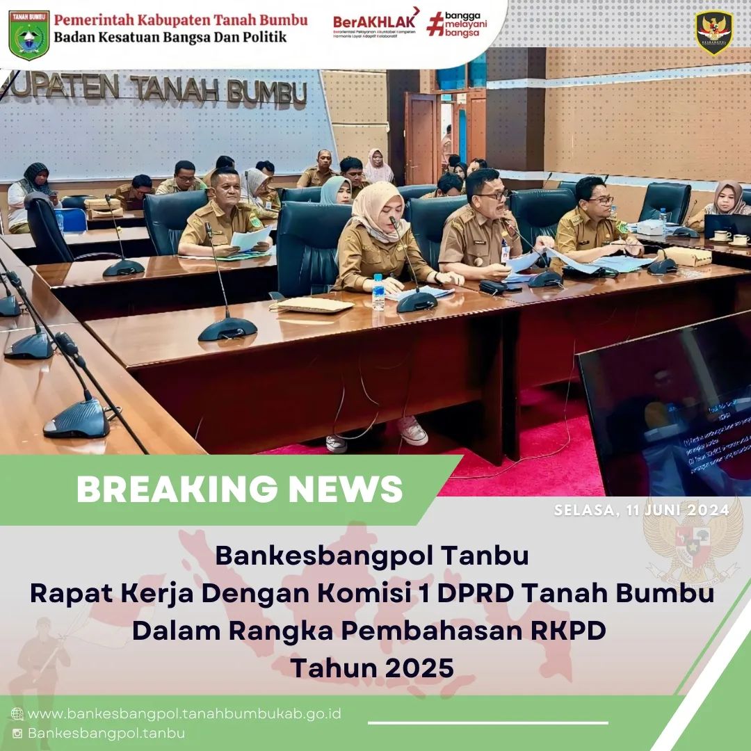 BANKESBANGPOL TANBU RAPAT KERJA DENGAN KOMISI 1 DPRD TANAH BUMBU DALAM RANGKA PEMBAHASAN RKPD
