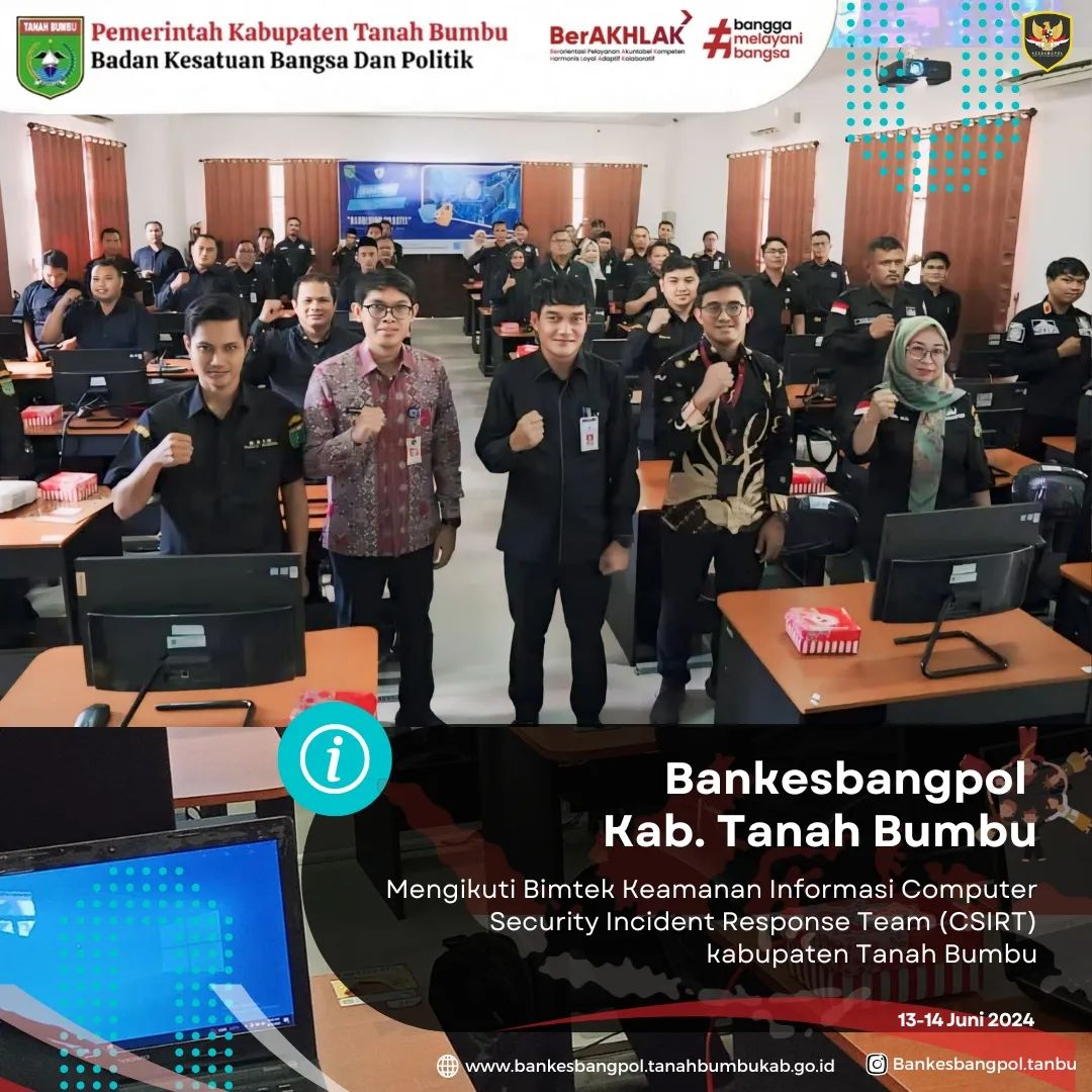 BANKESBANGPOL TANBU MENGIKUTI BIMTEK KEAMANAN INFORMASI COMPUTER SECURITY INCIDENT RESPONSE TEAM (CSIRT)