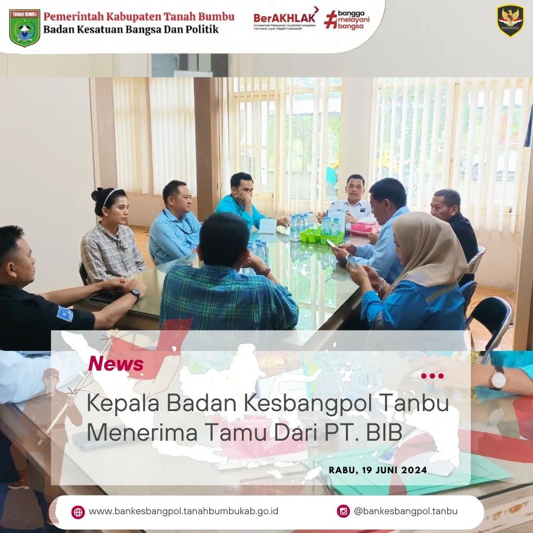 KABAN KESBANGPOL TANBU MENERIMA TAMU DARI PT. BIB