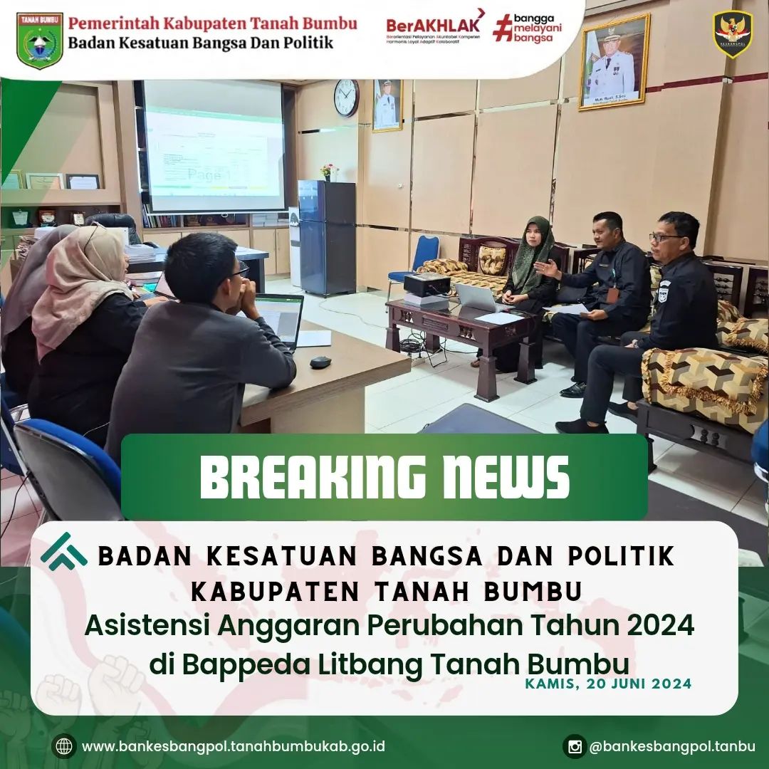 BADAN KESATUAN BANGSA DAN POLITIK KAB. TANAH BUMBU ASISTENSI ANGGARAN PERUBAHAN TAHUN 2024