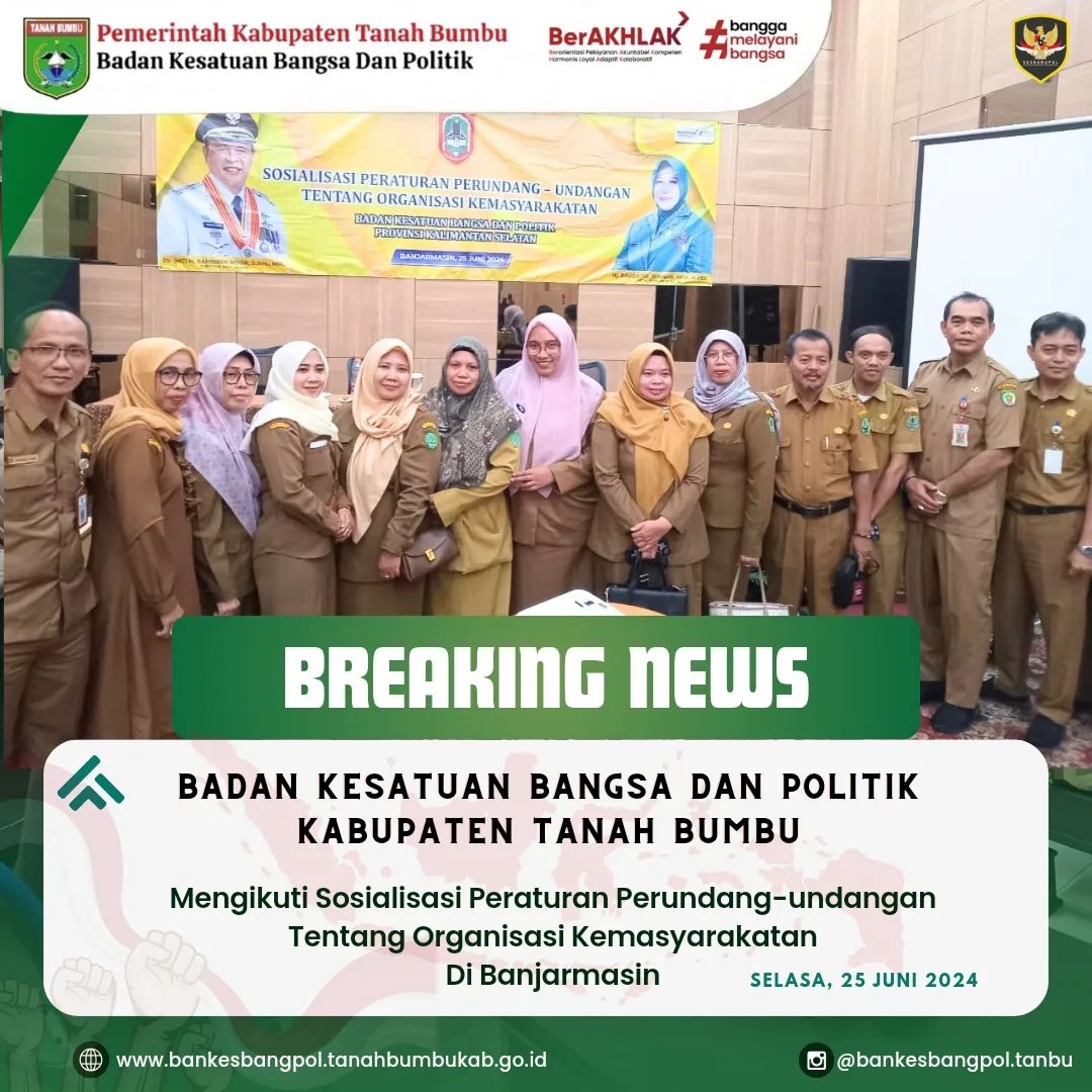 BANKESBANGPOL TANBU MENGIKUTI SOSIALISASI PERATURAN PERUNDANGAN TENTANG ORMAS 
