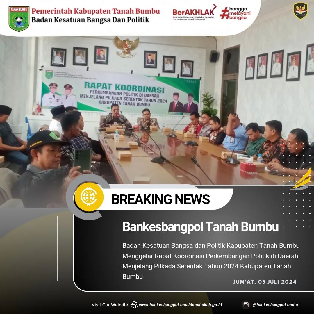 BANKESBANGPOL TANBU MENGGELAR RAKOR PERKEMBANGAN POLITIK DI DAERAH MENJELANG PILKADA SERENTAK TAHUN 2024