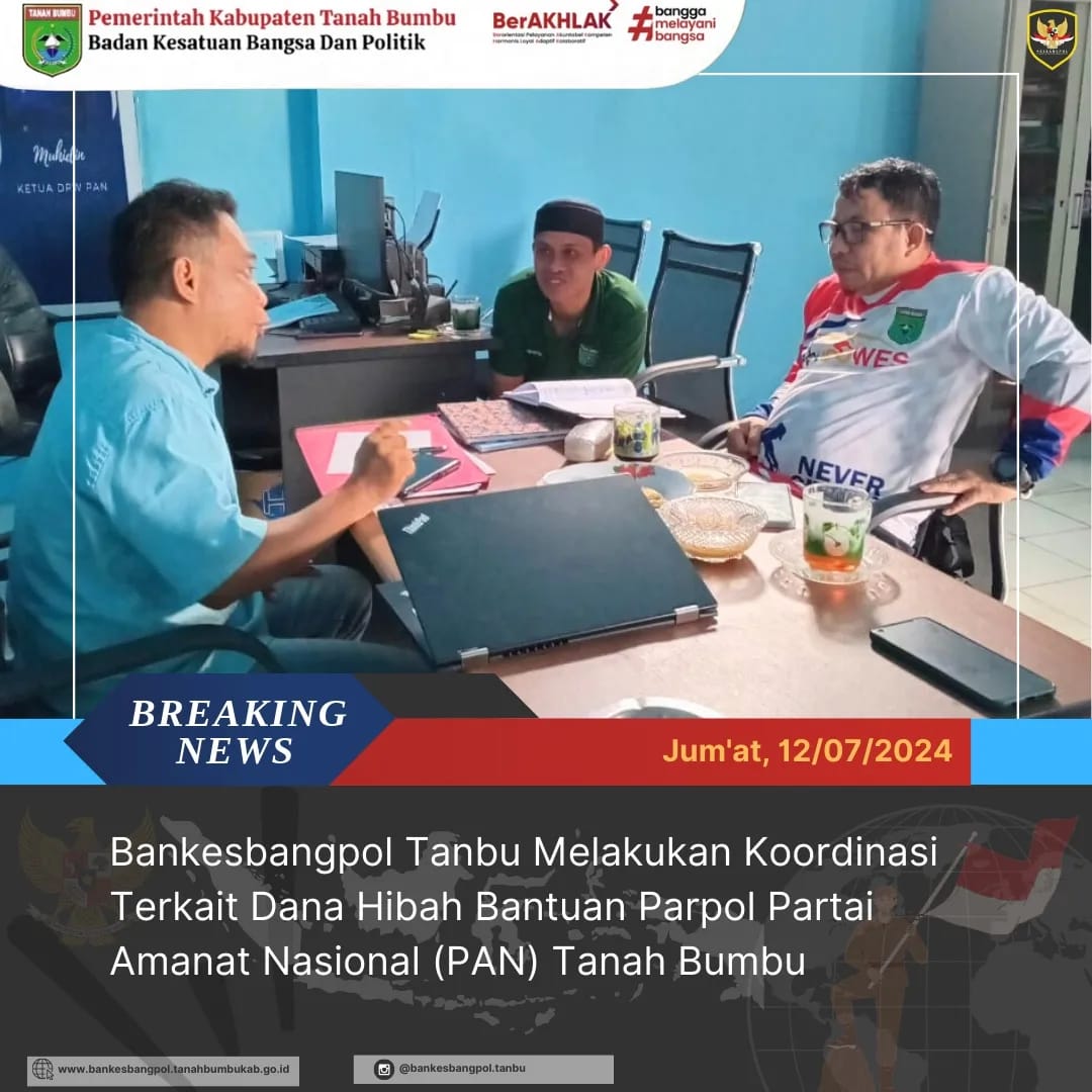 BANKESBANGPOL TANBU BERKOORDINASI DENGAN PARTAI PAN TERKAIT DANA HIBAH BANTUAN PARPOL