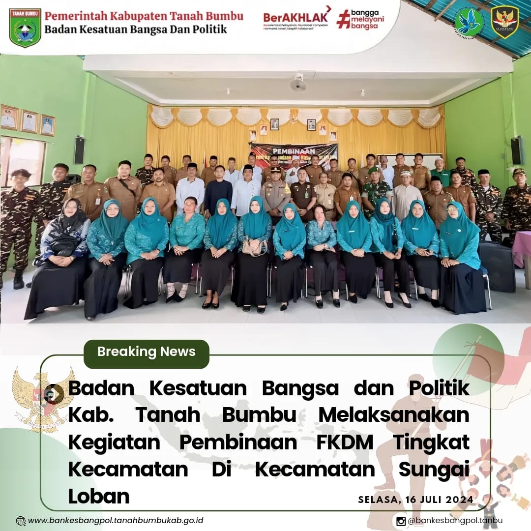BANKESBANGPOL TANBU MENGGELAR FORUM KEWASPADAAN DINI MASYARAKAT (FKDM) TINGKAT KECAMATAN, DI KECAMATAN SUNGAI LOBAN