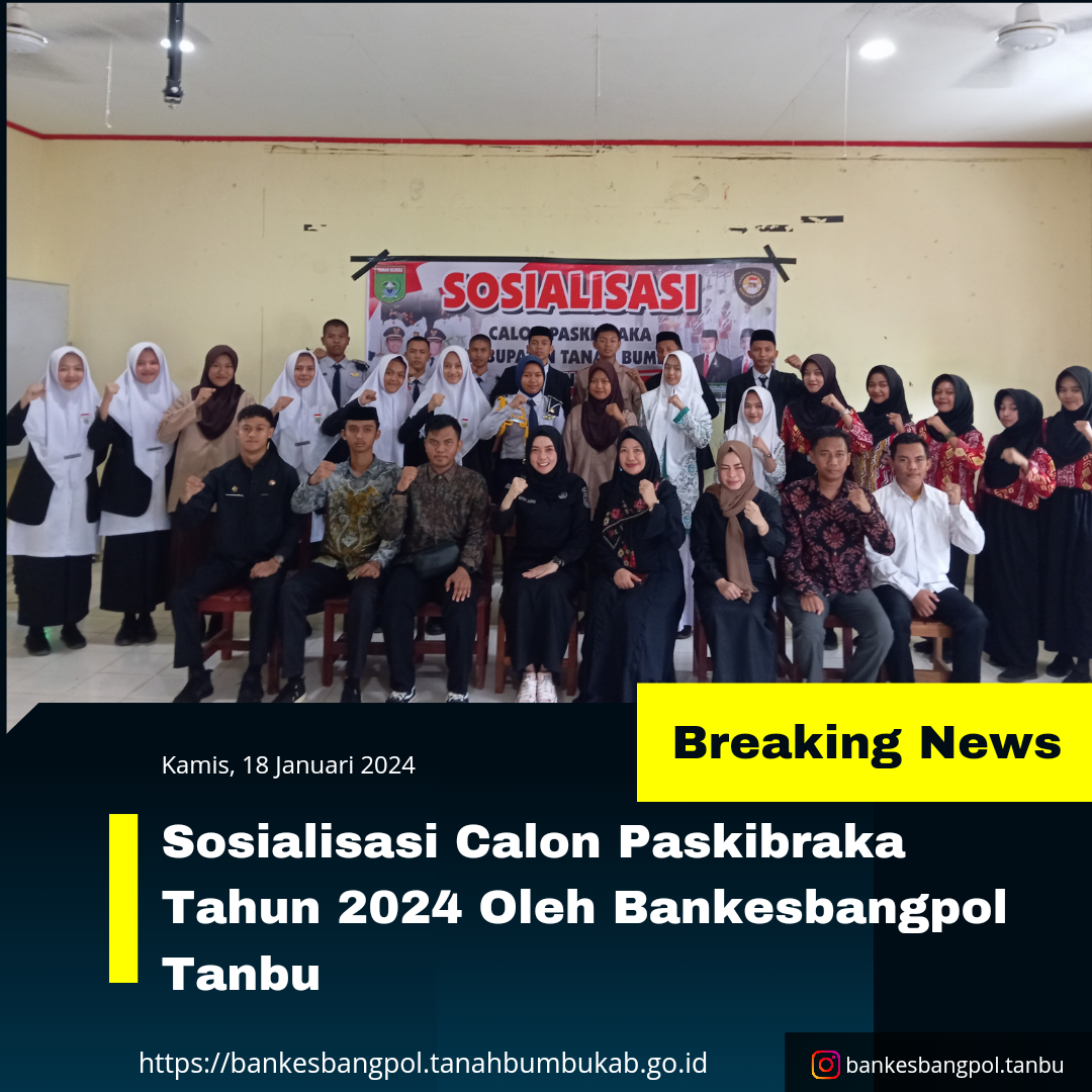 SOSIALISASI CALON PASKIBRAKA TAHUN 2024 DI SMKS AL HIDAYAH KECAMATAN BATULICIN 