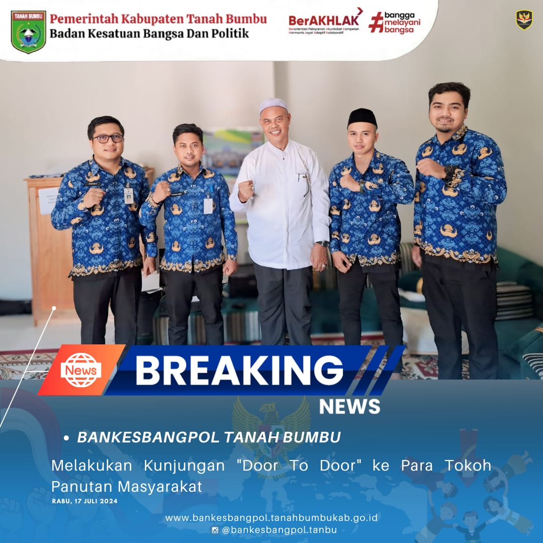 BANKESBANGPOL TANAH BUMBU MELAKUKAN KUNJUNGAN 'DOOR TO DOOR' KE PARA TOKOH PANUTAN MASYARAKAT