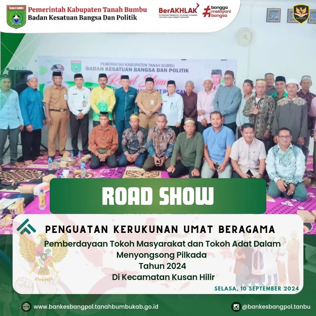 ROAD SHOW ' PENGUATAN KERUKUNAN UMAT BERAGAMA' PEMBERDAYAAN TOKOH MASYARAKAT DAN TOKOH AGAMA DALAM MENYONGSONG PILKADA 2024 