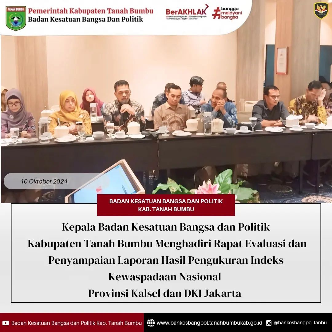 Kepala Badan Kesatuan Bangsa dan Politik Kabupaten Tanah Bumbu Bpk. Nahrul Fajeri, S.Pd., M.Pd Menghadiri Rapat Evaluasi dan Penyampaian Laporan Hasil Pengukuran Indeks Kewaspadaan Nasional Provinsi Kalsel dan DKI Jakarta