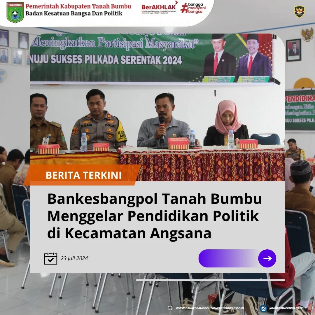 BANKESBANGPOL TANAH BUMBU GELAR PENDIDIKAN POLITIK DI KECAMATAN ANGSANA