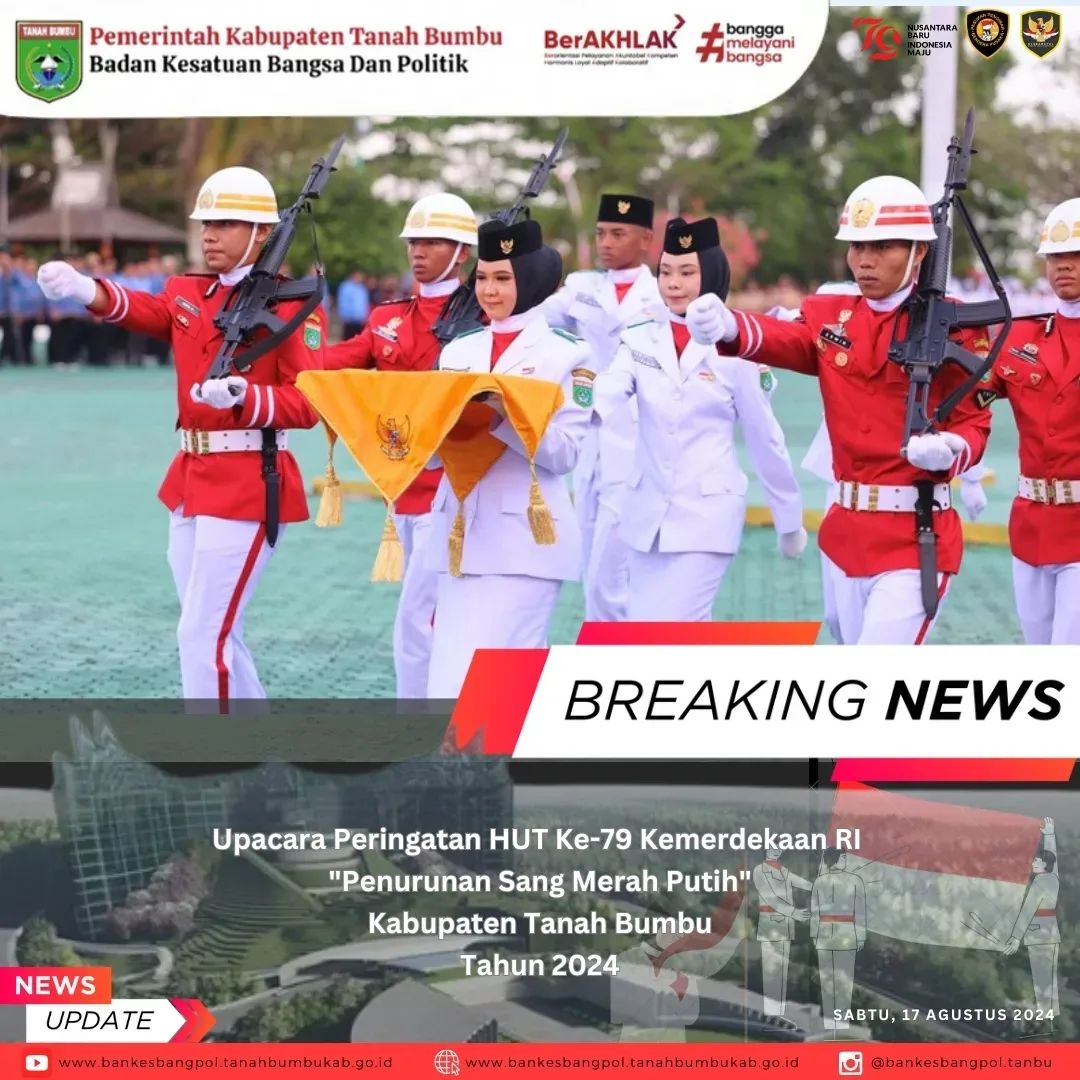 UPACARA PENURUNAN SANG MERAH PUTIH HUT RI KE-79